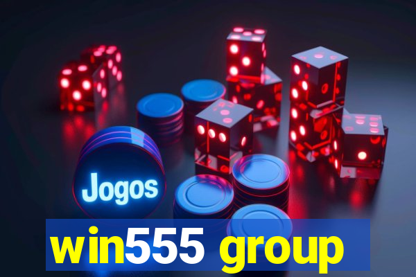 win555 group
